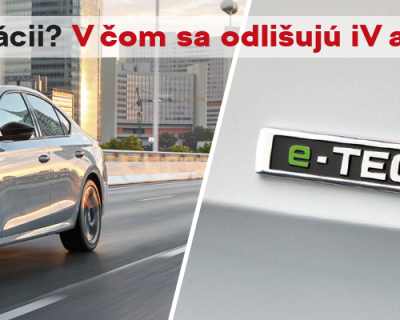 Vyznáte sa v elektrifikácii? V čom sa odlišujú iV a e-TEC?