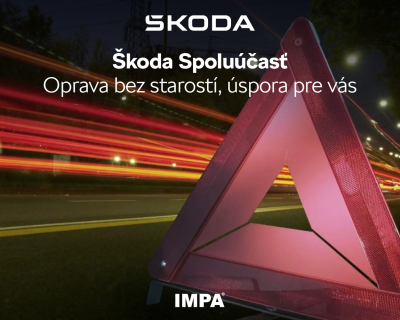 Škoda Spoluúčasť – Oprava bez starostí, úspora pre vás